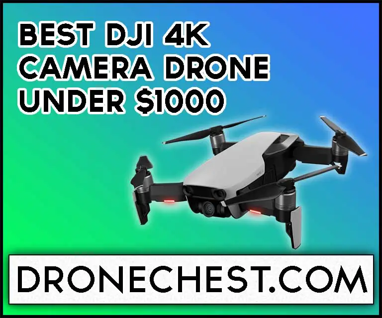 8 Best DJI 4K Camera Drone Under $1000 in 2023