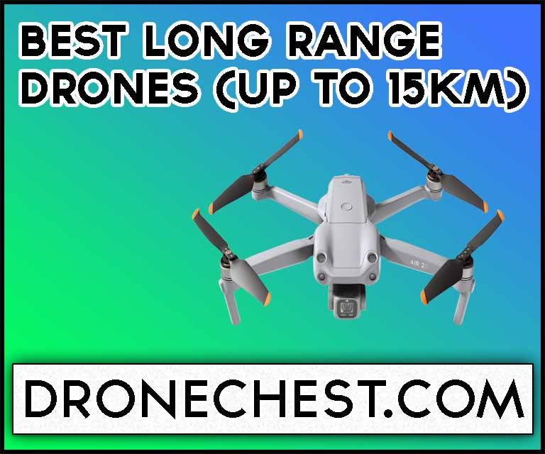 10 Best Long Range Drone (up-to 15 KM) in 2023